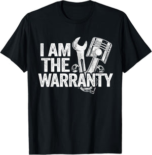 I Am The Warranty Race Car Parts Repair Guy Funny Mechanic T-Shirt - T-Shirt | Black