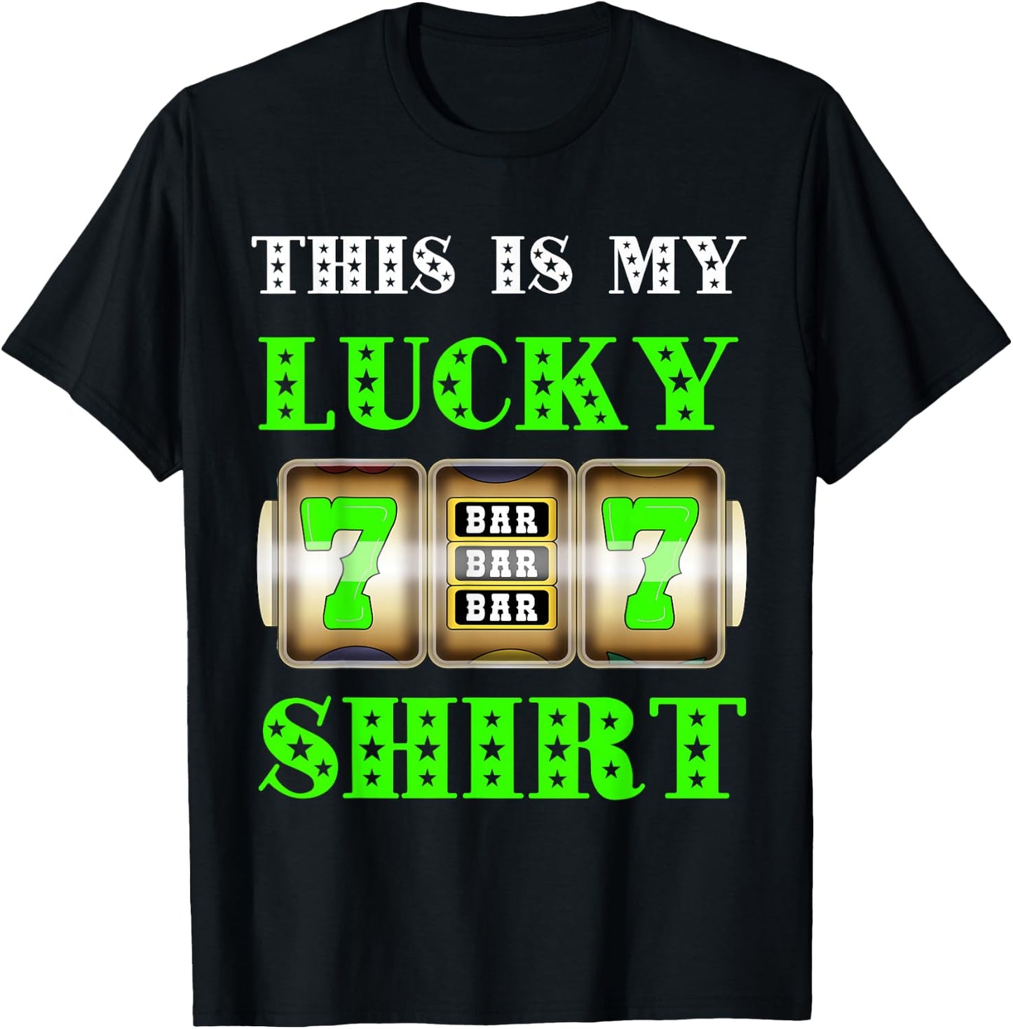 Gambling Casino Slot Machine Gambling Jackpot Main Win T-Shirt - T-Shirt | Black
