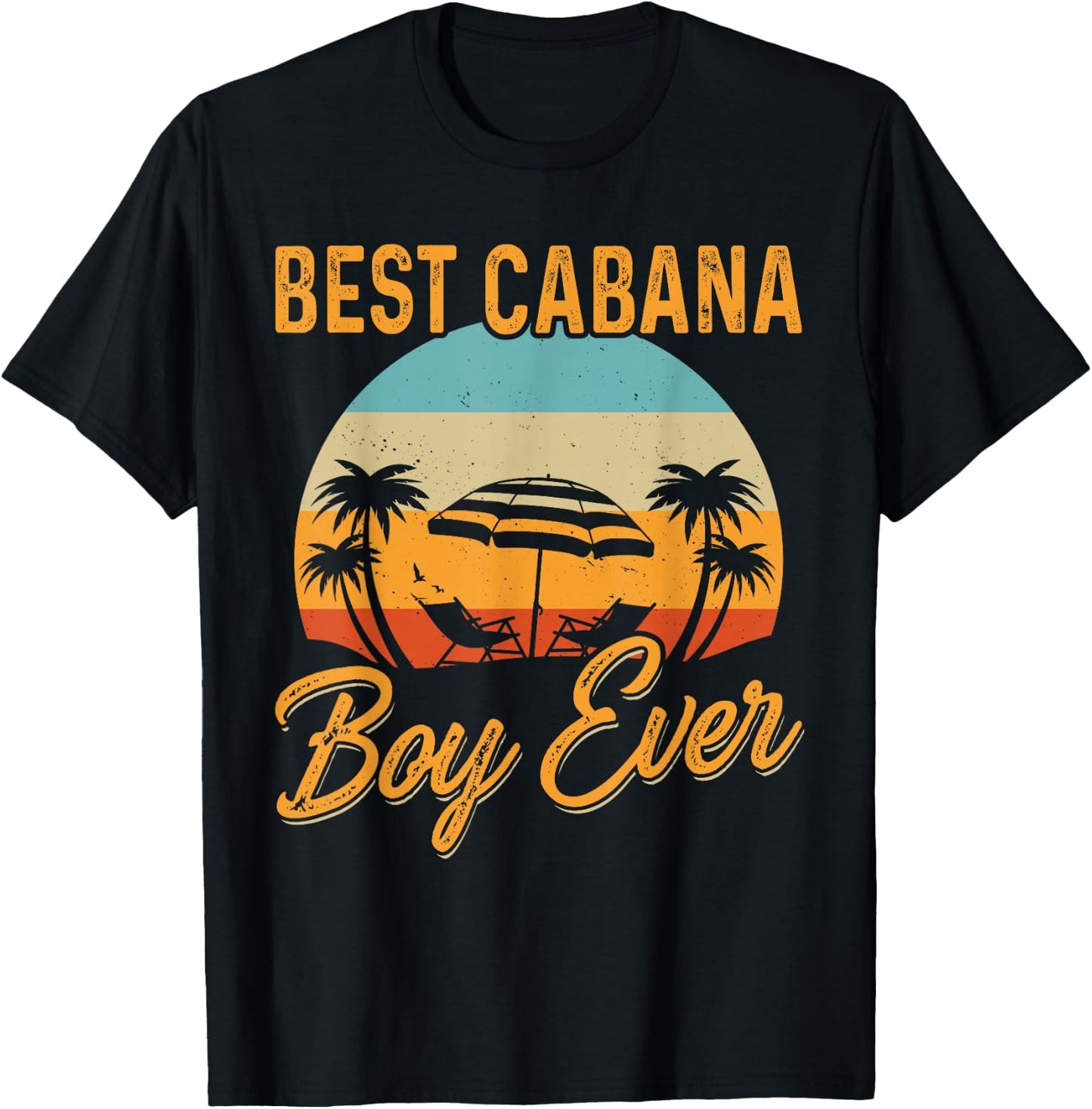 Best Cabana Boy Ever Sunset Palm Trees Funny Novelty T-Shirt - T-Shirt | Black