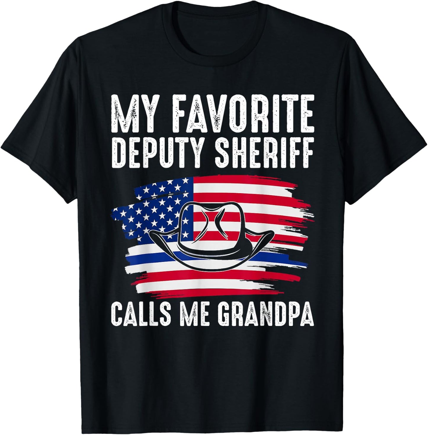 My Deputy Sheriff calls me Grandpa Deputy Sheriff T-Shirt - T-Shirt | Black