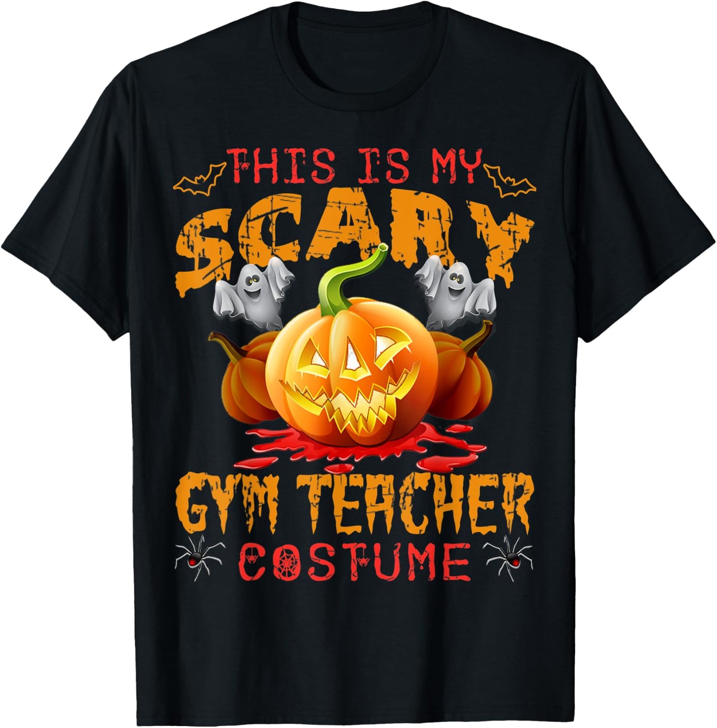 This Is My Scary Gym Teacher Costume Pumpkin Funny Halloween Men Women T-Shirt - T-Shirt | Black