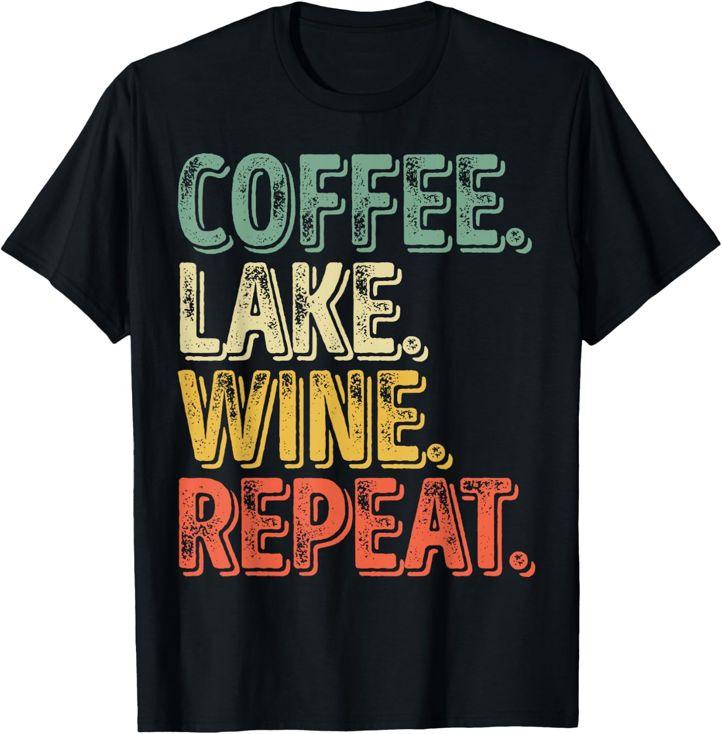 Funny Coffee Lover Shirt Coffee Lake Wine Repeat T-Shirt - T-Shirt | Black