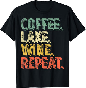 Funny Coffee Lover Shirt Coffee Lake Wine Repeat T-Shirt - T-Shirt | Black