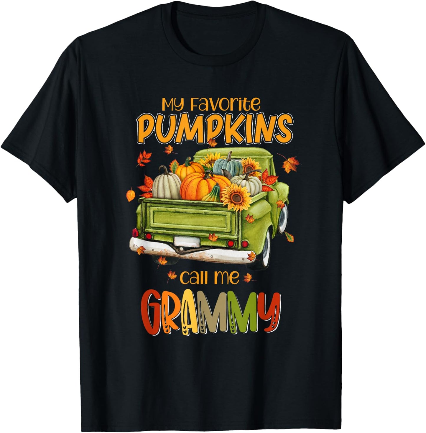 My Favorite Pumpkins Call Me Grammy Fall Truck Thanksgiving T-Shirt - T-Shirt | Black