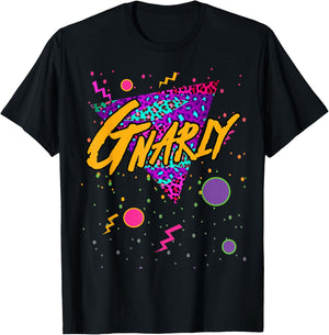 80s Funny Popular Sayings Cool Gnarly T-Shirt - T-Shirt | Black