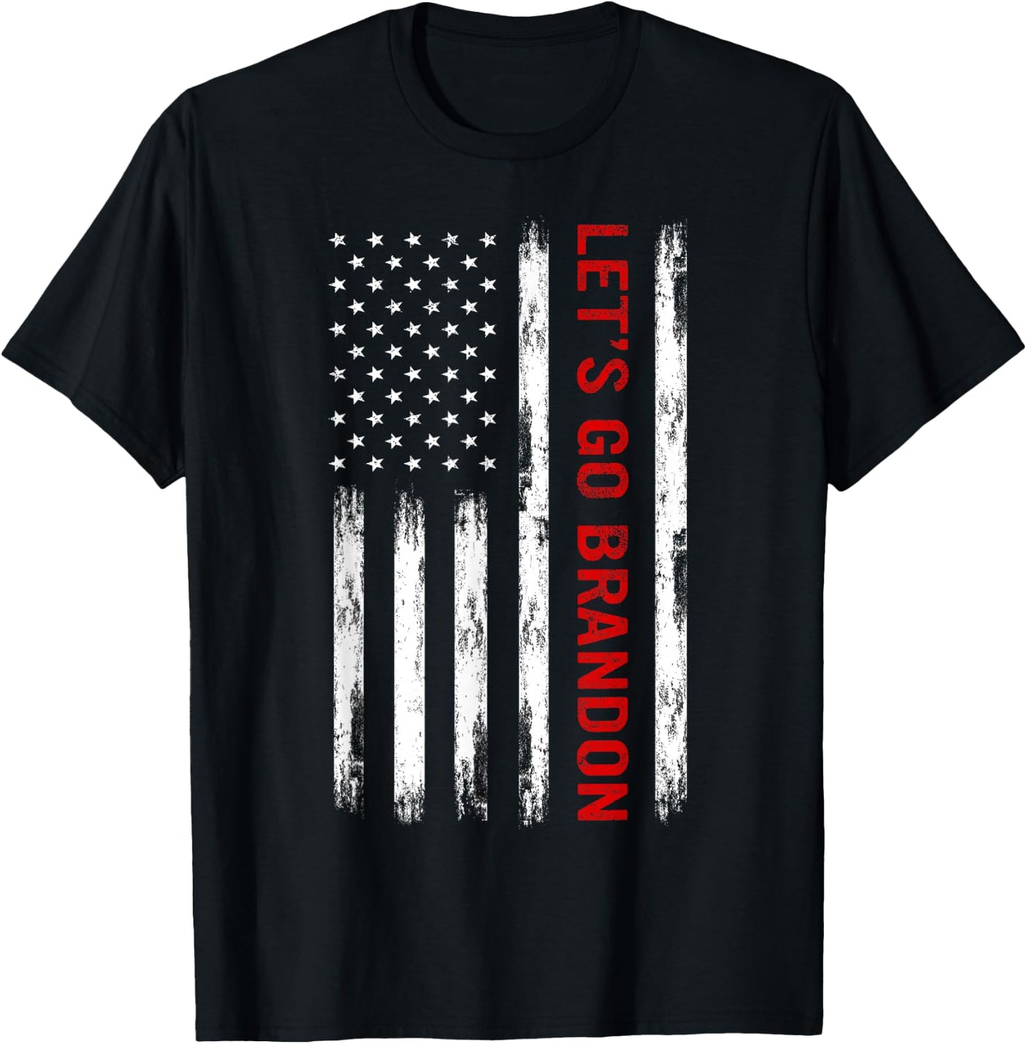 Let's Go Brandon American Flag Funny Trendy Meme Sarcastic T-Shirt - T-Shirt | Black