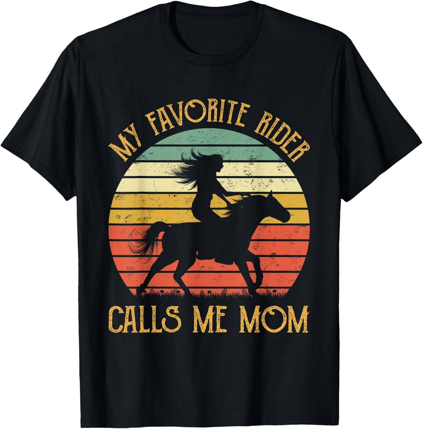 Horse Gifts From Son Daughter My Favorite Rider Calls Me Mom T-Shirt - T-Shirt | Black