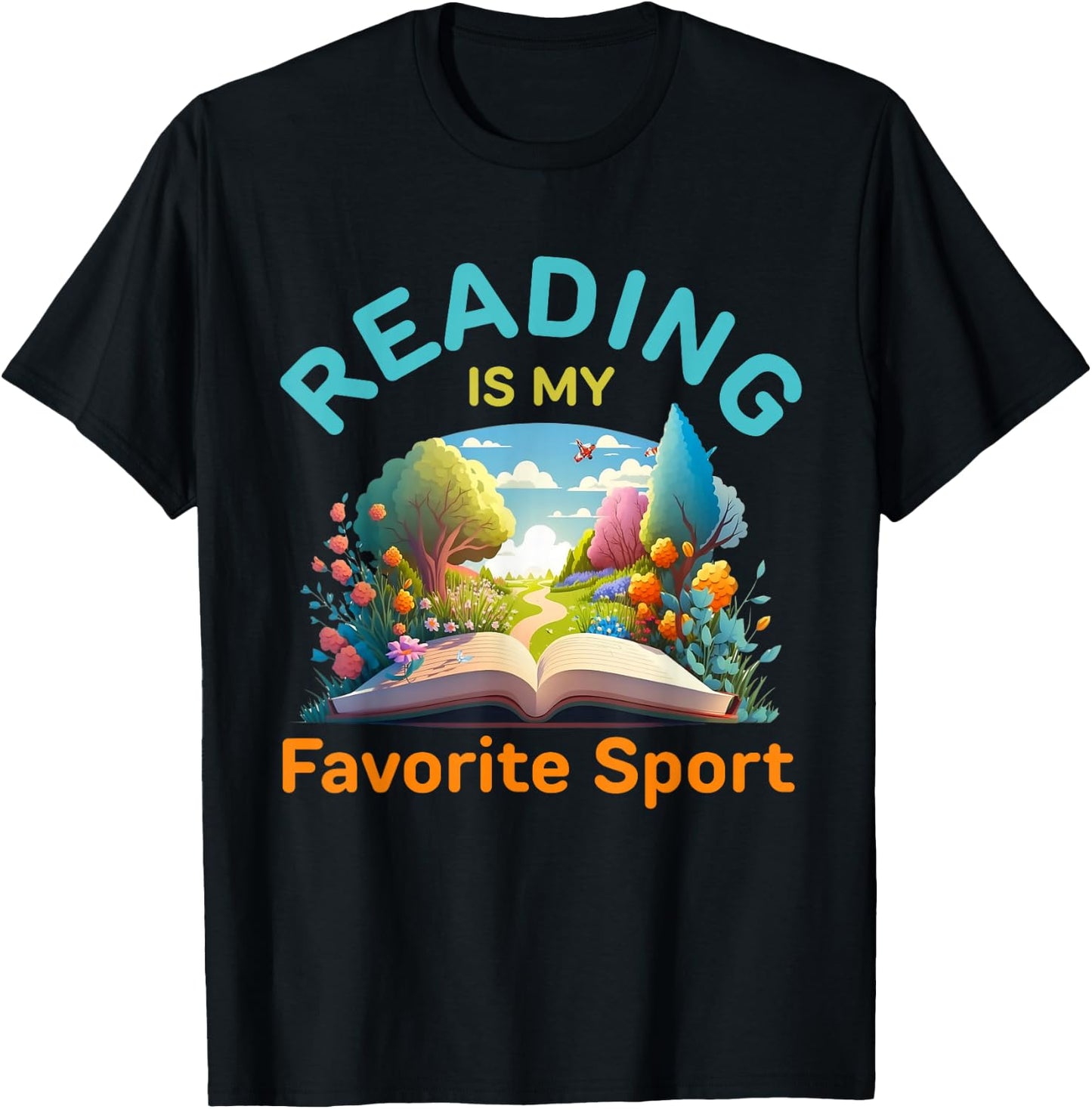 Reading Is My Favorite Sport, Funny Books Reading T-Shirt - T-Shirt | Black