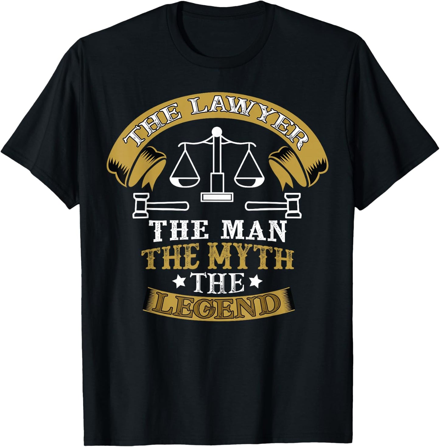 The Lawyer The Man Myth The Legend Gift lover Justice T-Shirt - T-Shirt | Black