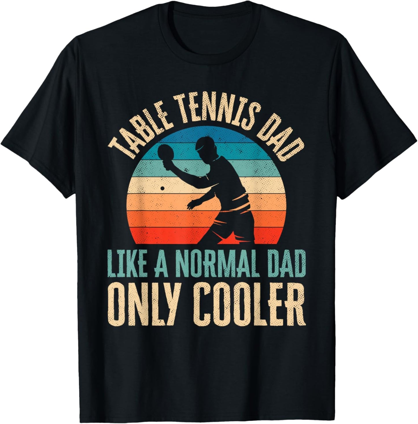 Table Tennis Dad Ping Pong Player Father's Day Gift T-Shirt - T-Shirt | Black