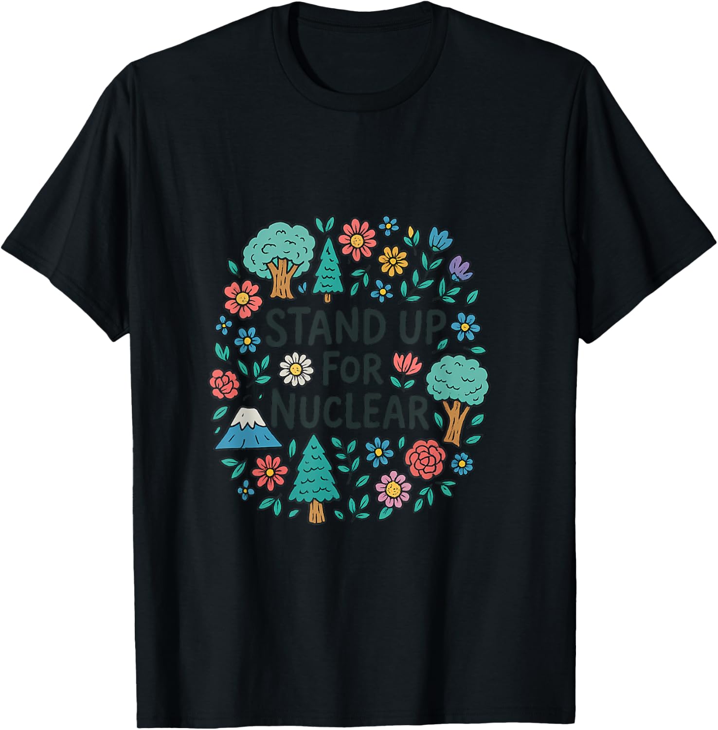 Stand Up for Nuclear Energy T-Shirt - T-Shirt | Black