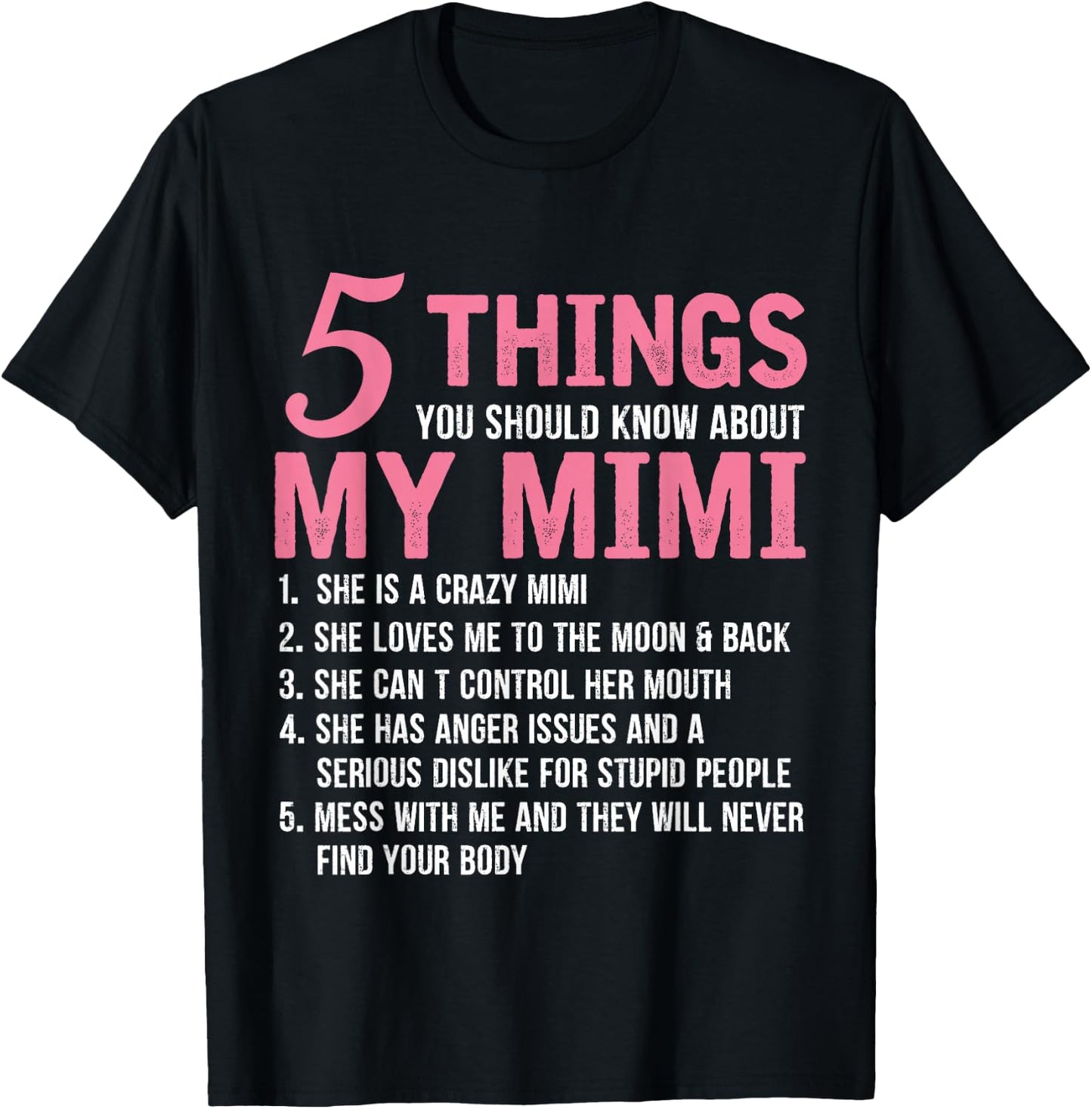 5 Things You Should Know About My Mimi Funny Grandma T-Shirt - T-Shirt | Black
