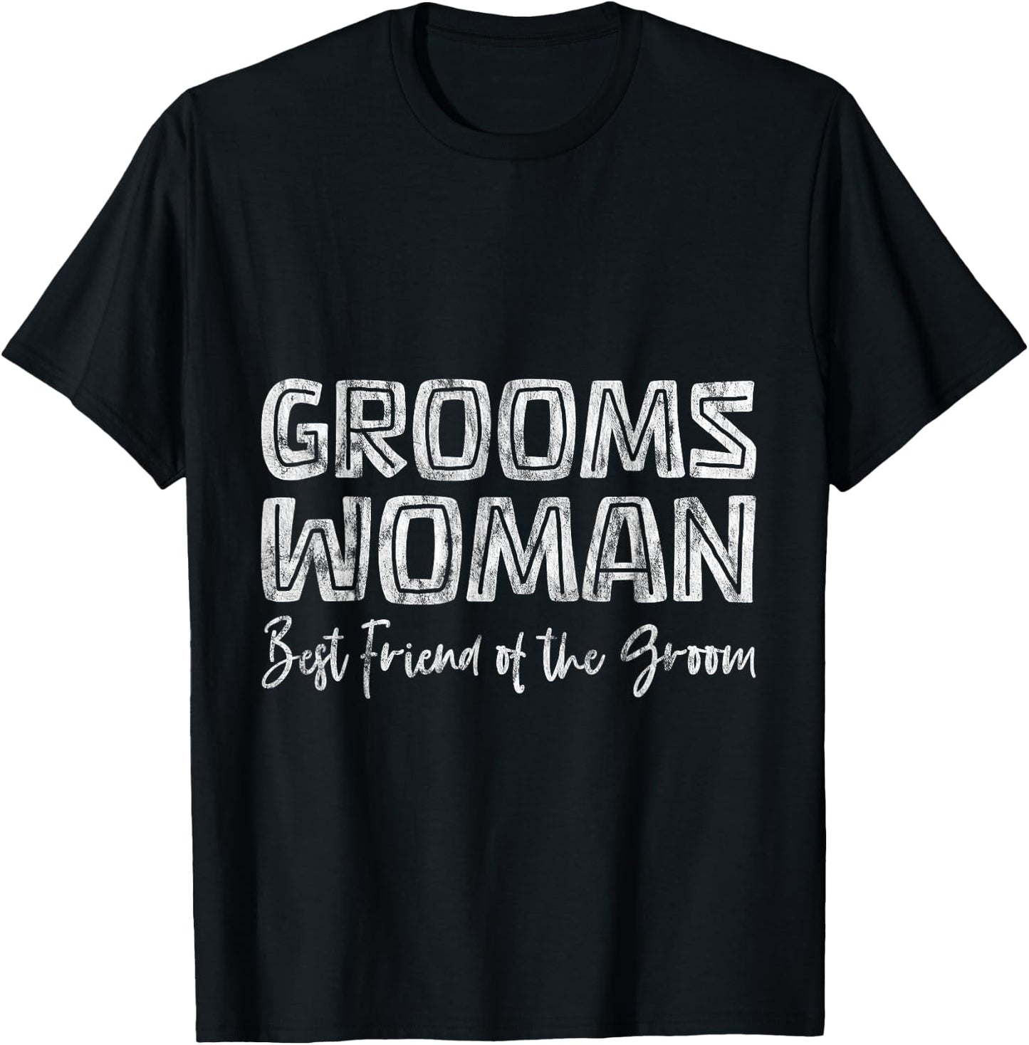 Groomswoman Best Friend Of The Groom Wedding Roll T-Shirt - T-Shirt | Black