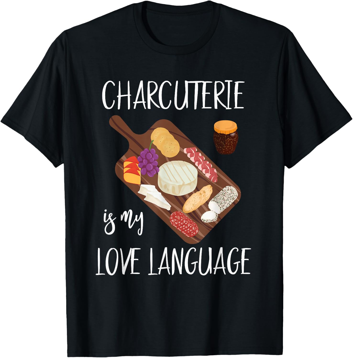 Charcuterie Shirt Who Love Charcuterie Boards T-Shirt - T-Shirt | Black