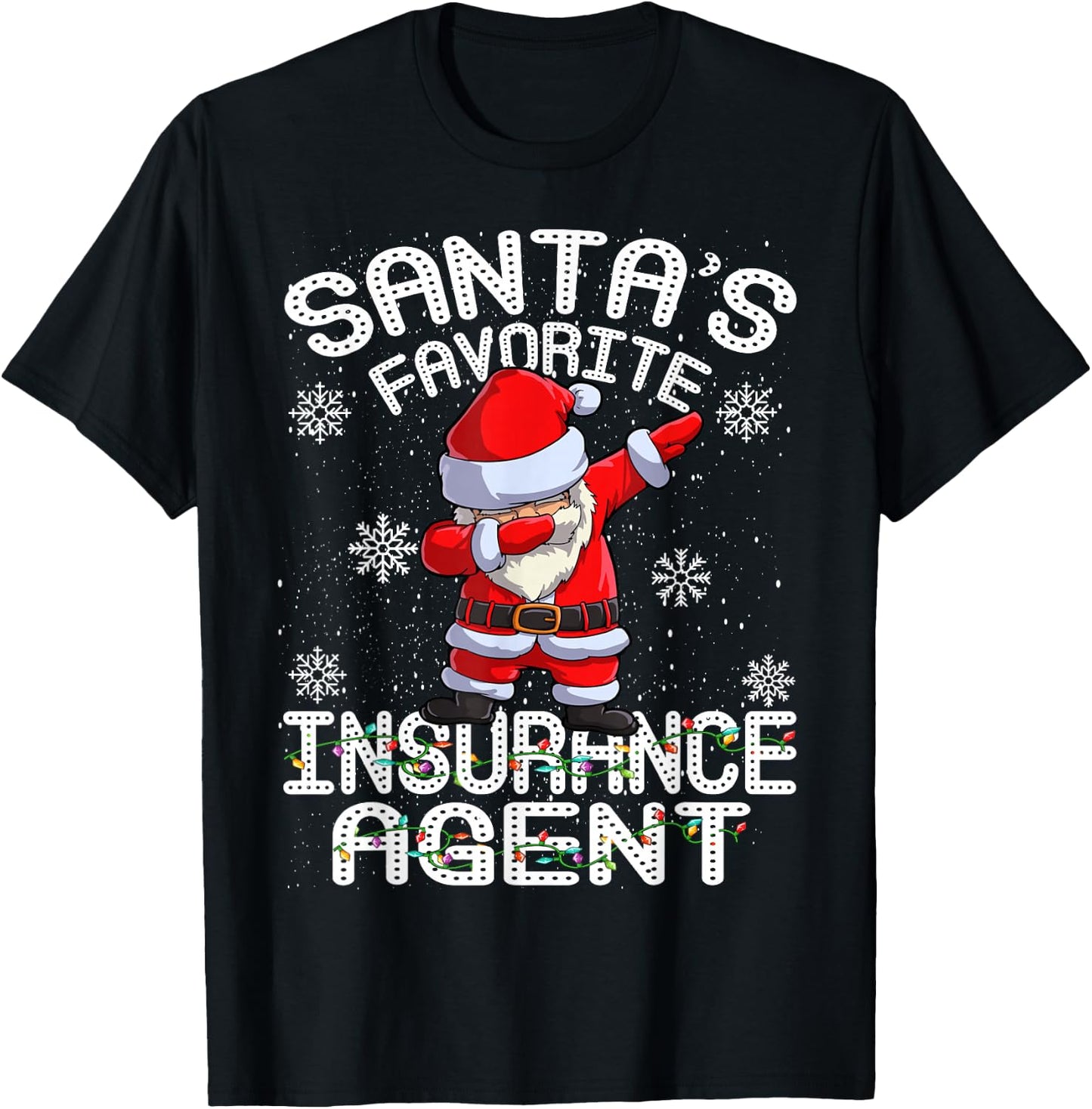 Santa's Favorite Insurance Agent Santa Christmas T-Shirt - T-Shirt | Black