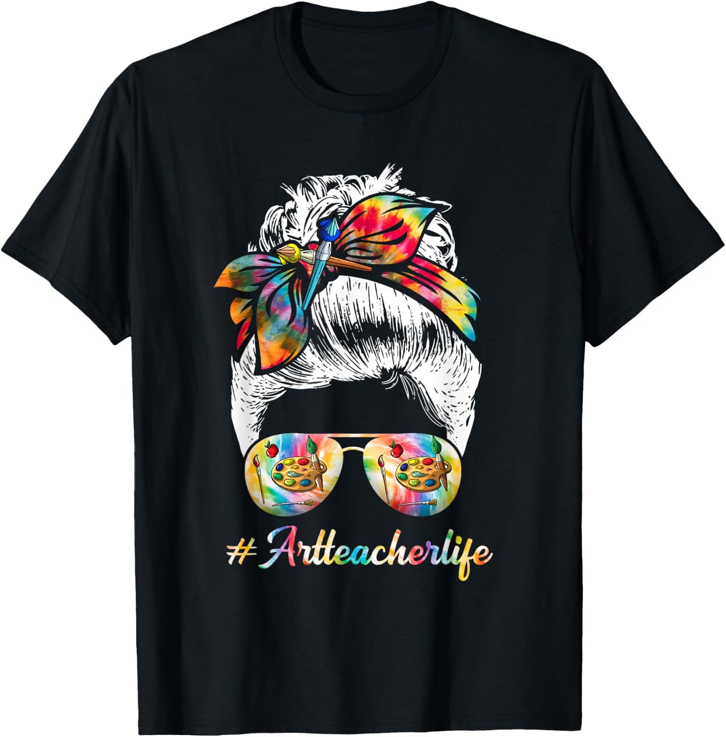 Art Teacher Life Messy Bun Back to School Art Teacher Men Women T-Shirt - T-Shirt | Black