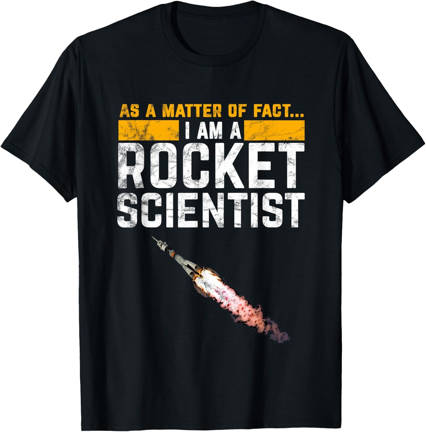 I'm a Rocket Scientist Funny Rocket Science T-Shirt - T-Shirt | Black