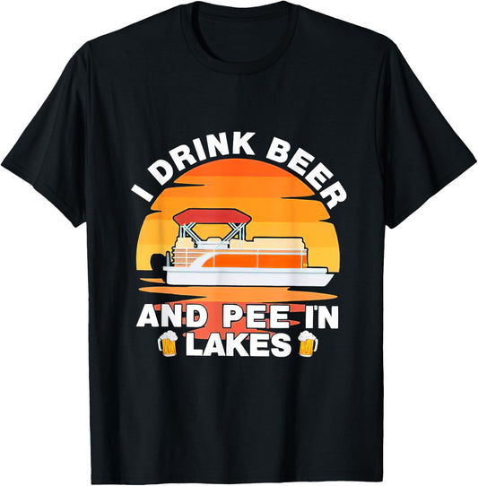 I Drink Beer And Pee In Lakes Sunset Vintage Drinker T-Shirt - T-Shirt | Black