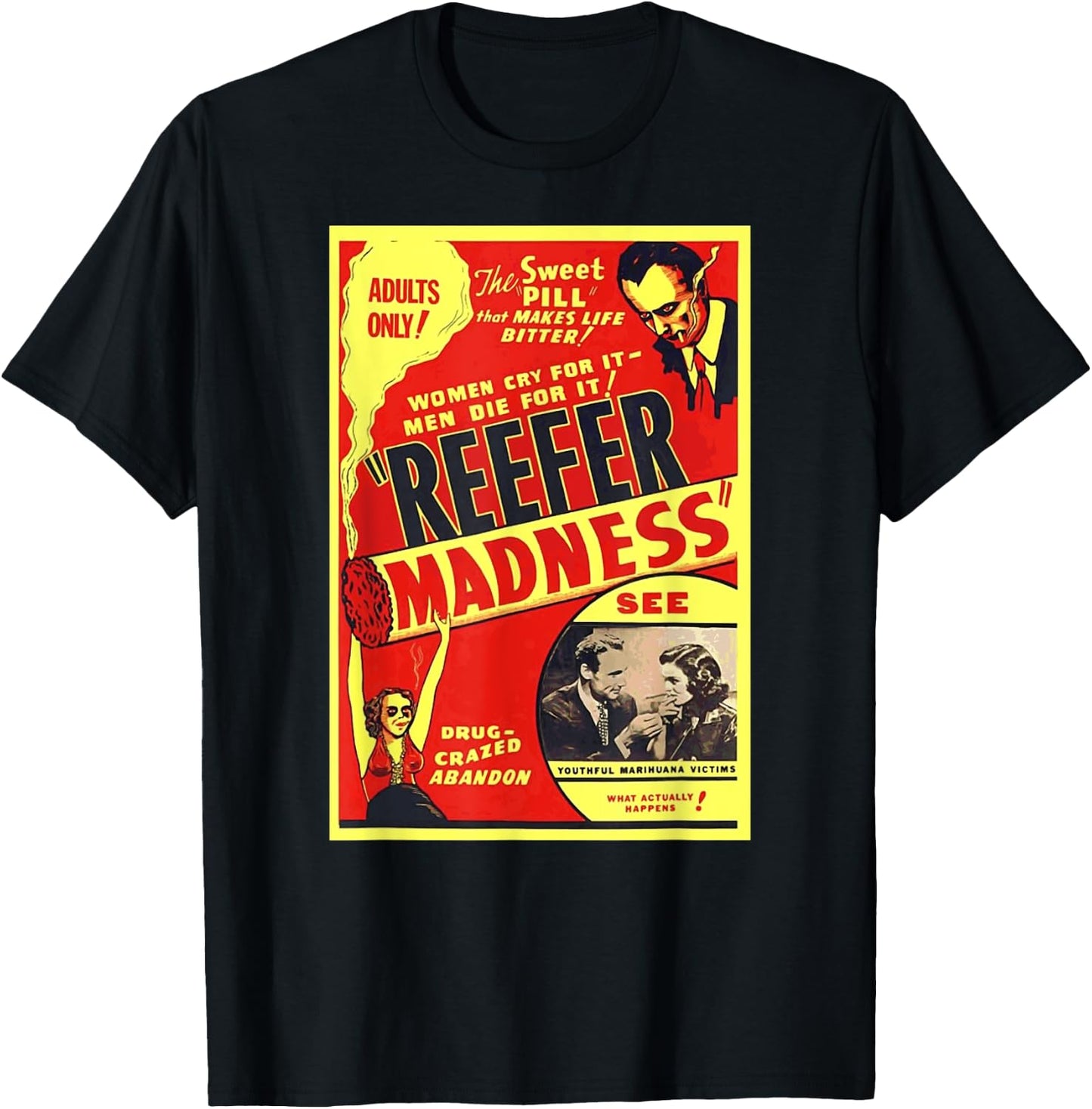 Reefer Marijuana Pot Weed Propaganda Film Bizarre Retro Dope T-Shirt - T-Shirt | Black