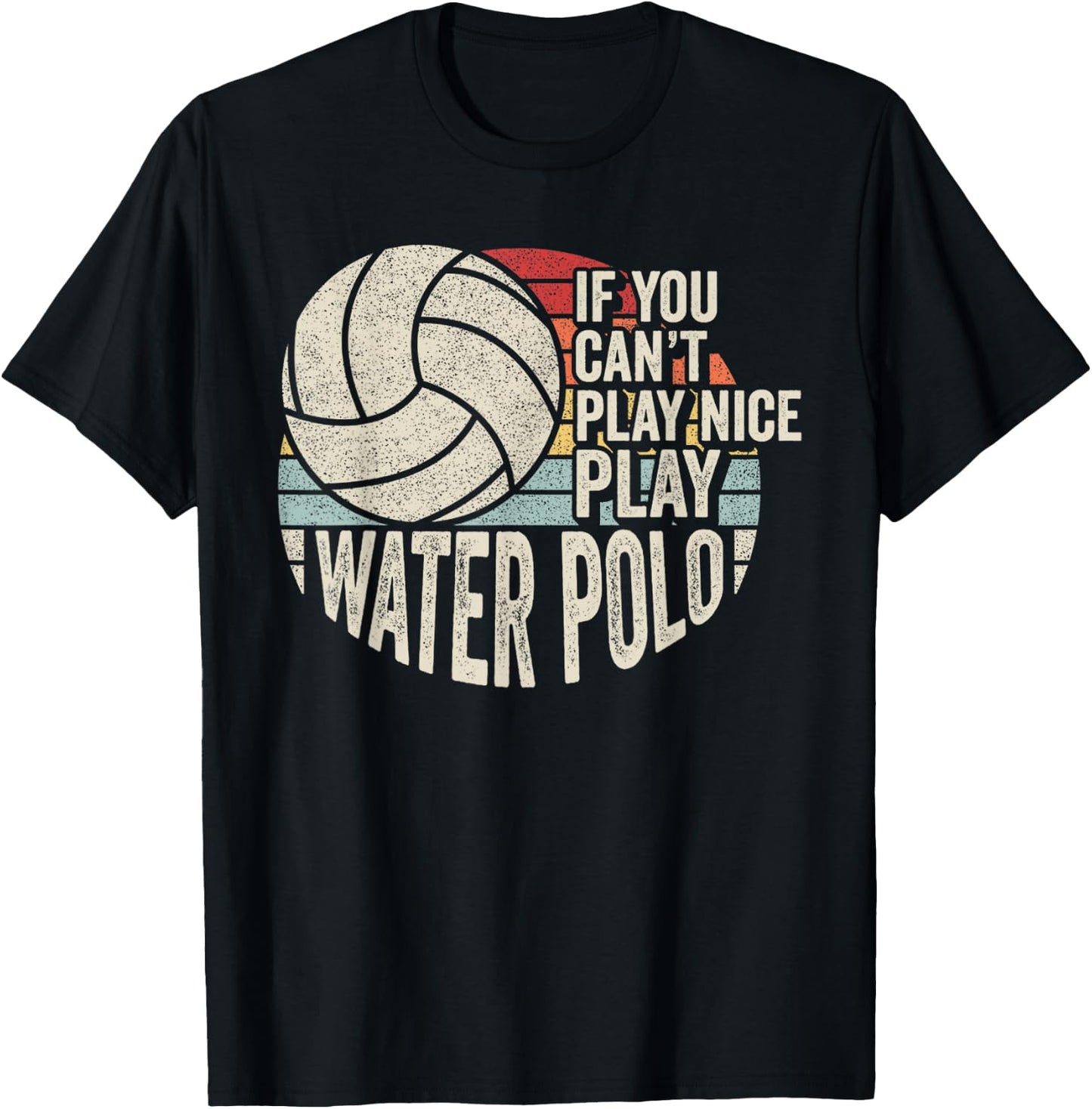 Vintage Retro Water Polo Quote T-Shirt - T-Shirt | Black