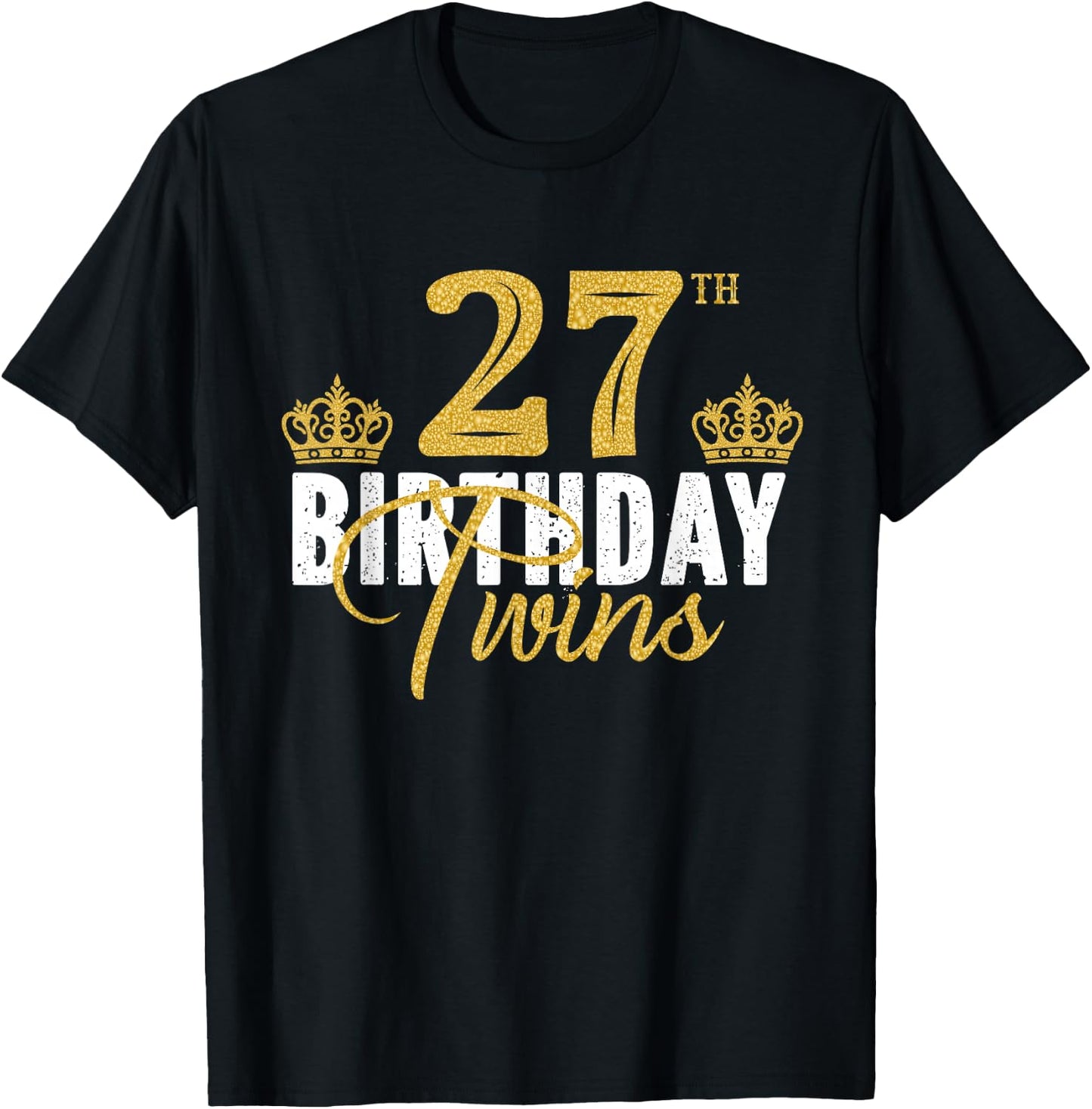 27th Birthday Twins 27 Years Old Twin Brother And Sister T-Shirt - T-Shirt | Black