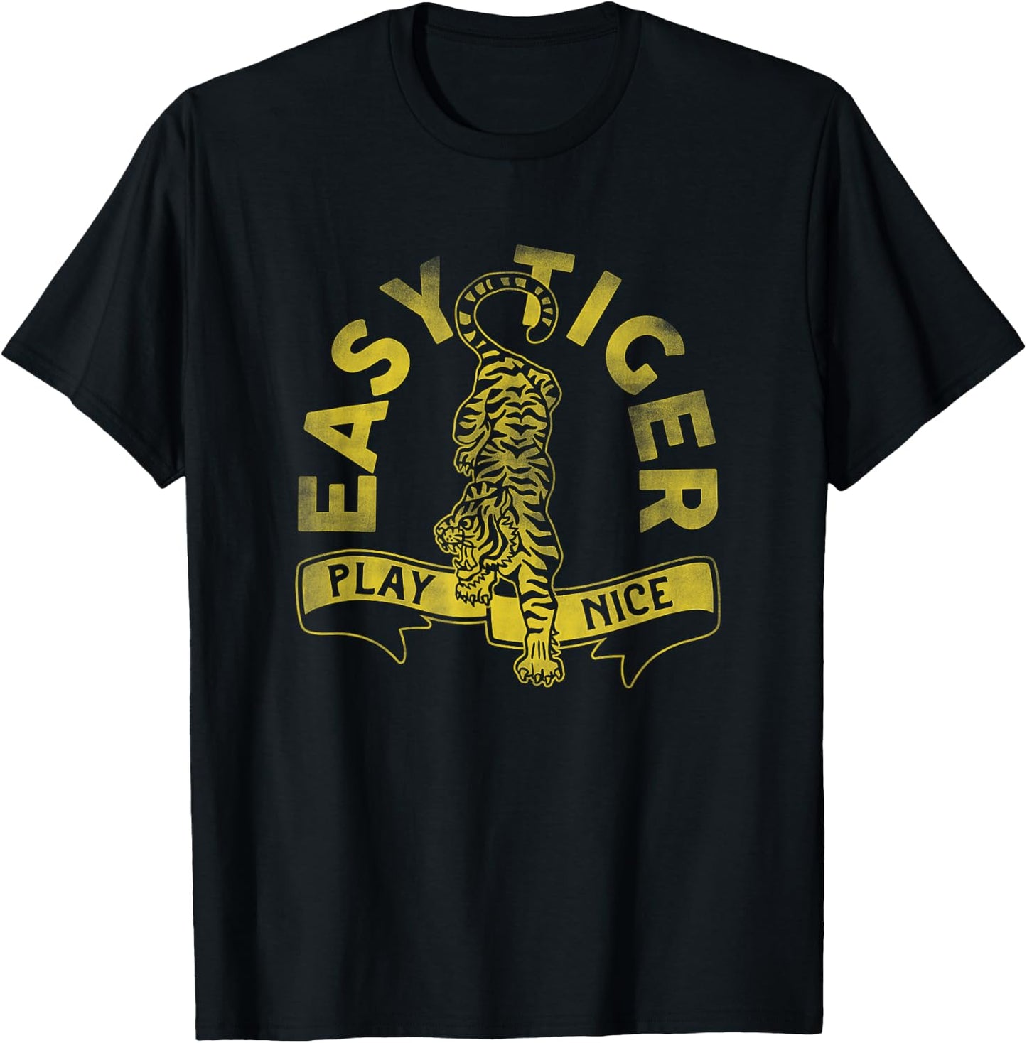 Easy Tiger, Play Nice! Cute & Funny Yellow Typography Art T-Shirt - T-Shirt | Black