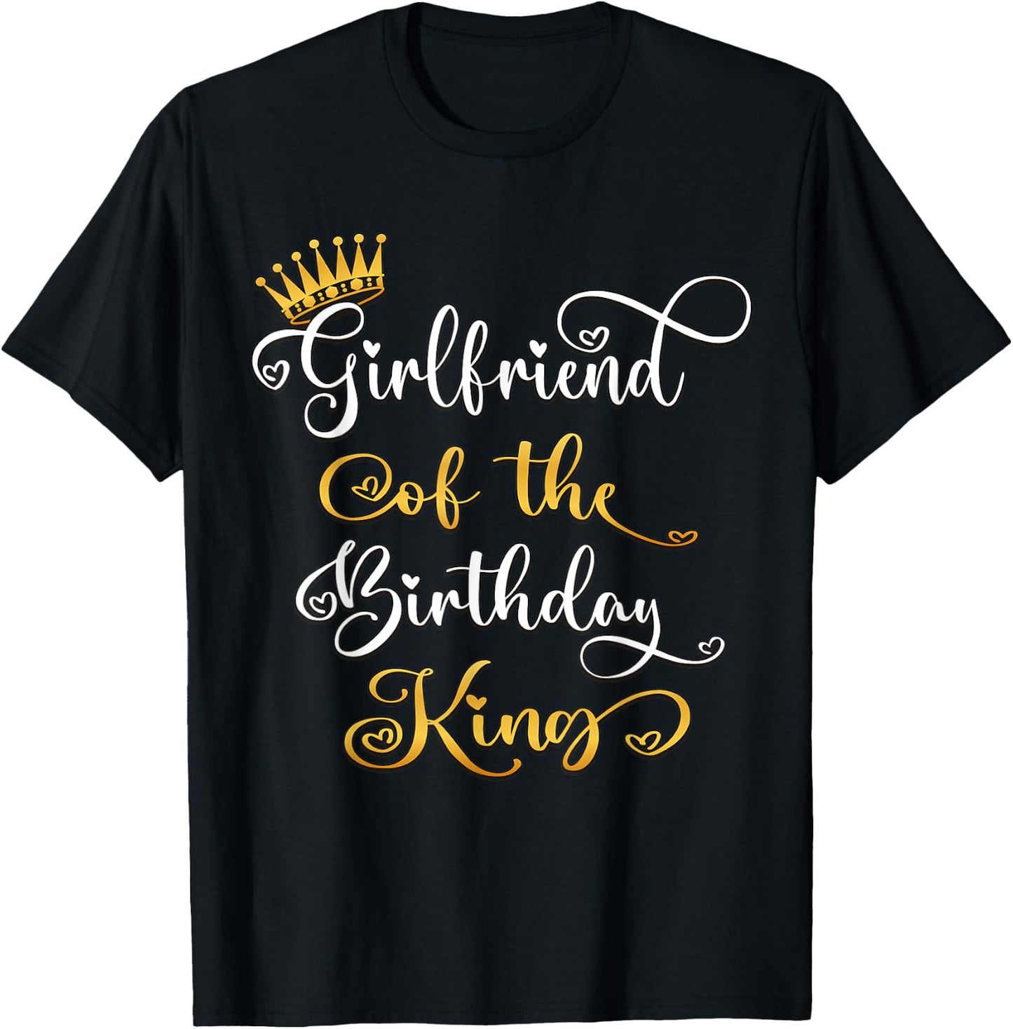 Girlfriend Of The Birthday King Bday Party T-Shirt - T-Shirt | Black