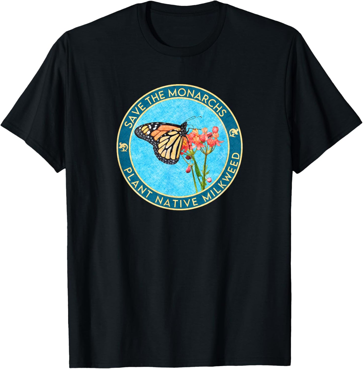 Save the Monarch Butterflies: Plant Native Milkweed T-Shirt - T-Shirt | Black