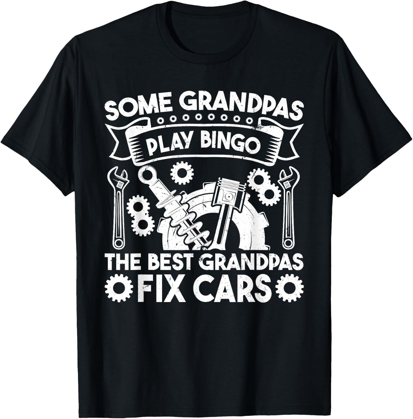 Some grandpas play bingo the best grandpas fix cars T-Shirt - T-Shirt | Black