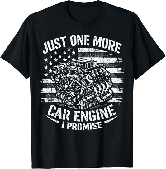 Just One More Car Engine I Promise USA Flag Mechanic Humor T-Shirt - T-Shirt | Black