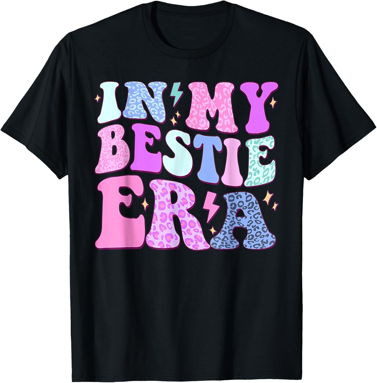 Men Women Bestfriend BFF Bestie Best Friend In My Bestie Era T-Shirt - T-Shirt | Black