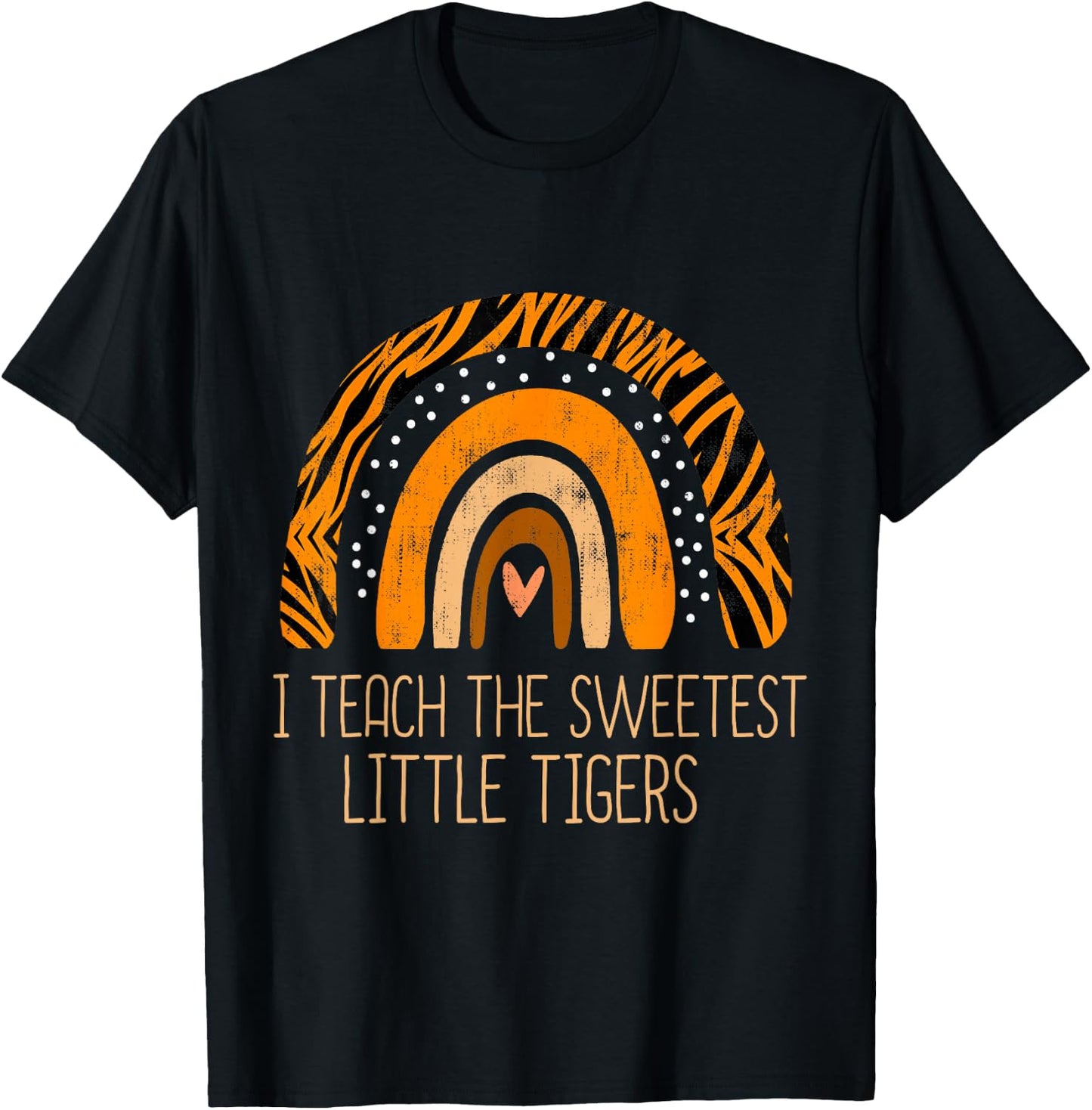 I Teach Sweetheart - I Teach the Sweetest Little Tigers T-Shirt - T-Shirt | Black