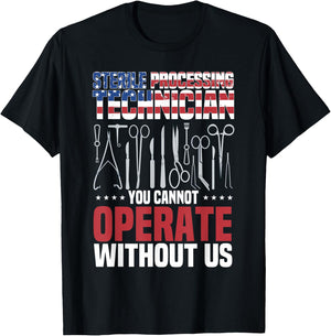 Sterile Processing Technician, Operate, Funny Sterile Tech T-Shirt - T-Shirt | Black