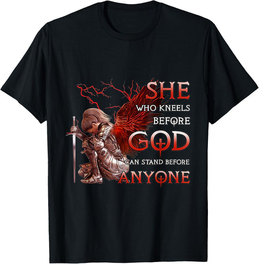 She Who Kneels Before God Can Stand Before Anyone Christian T-Shirt - T-Shirt | Black