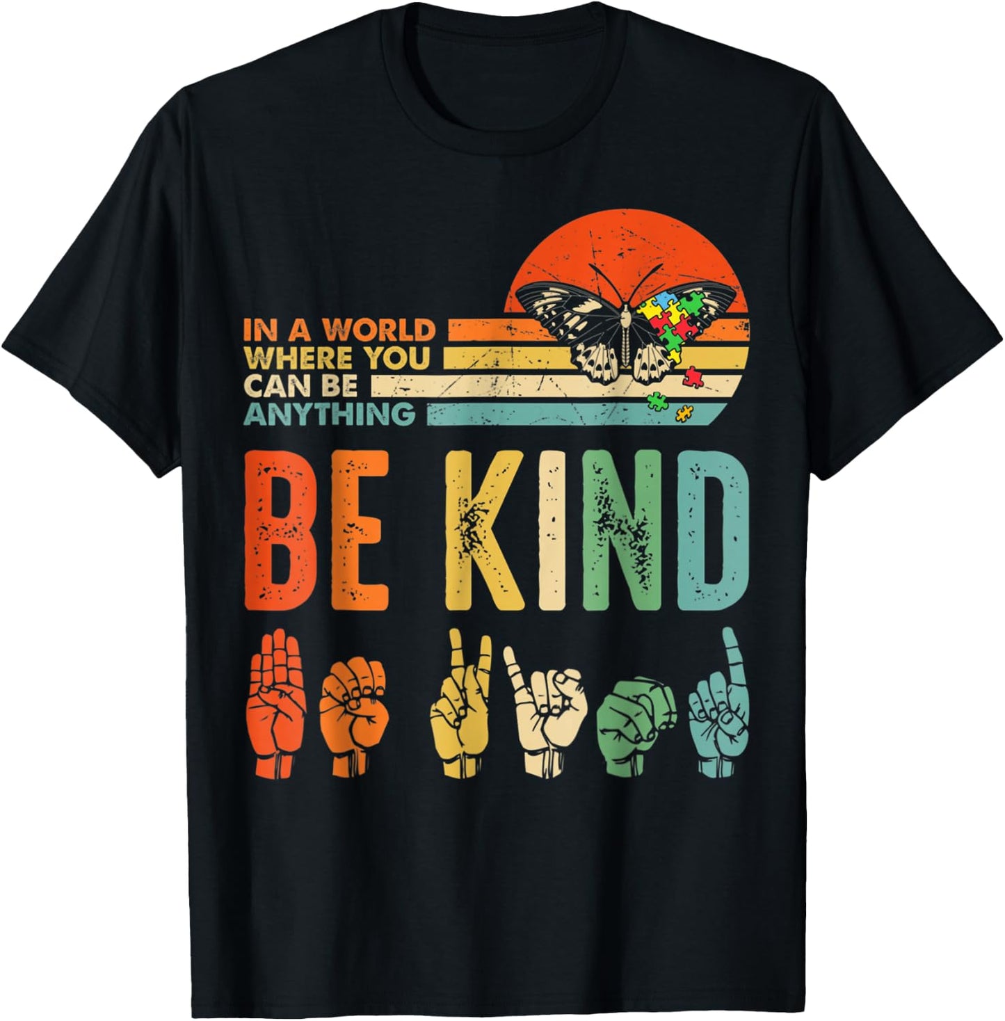 in A World Where You Can Be Anything Be Kind Kindness Autism T-Shirt - T-Shirt | Black
