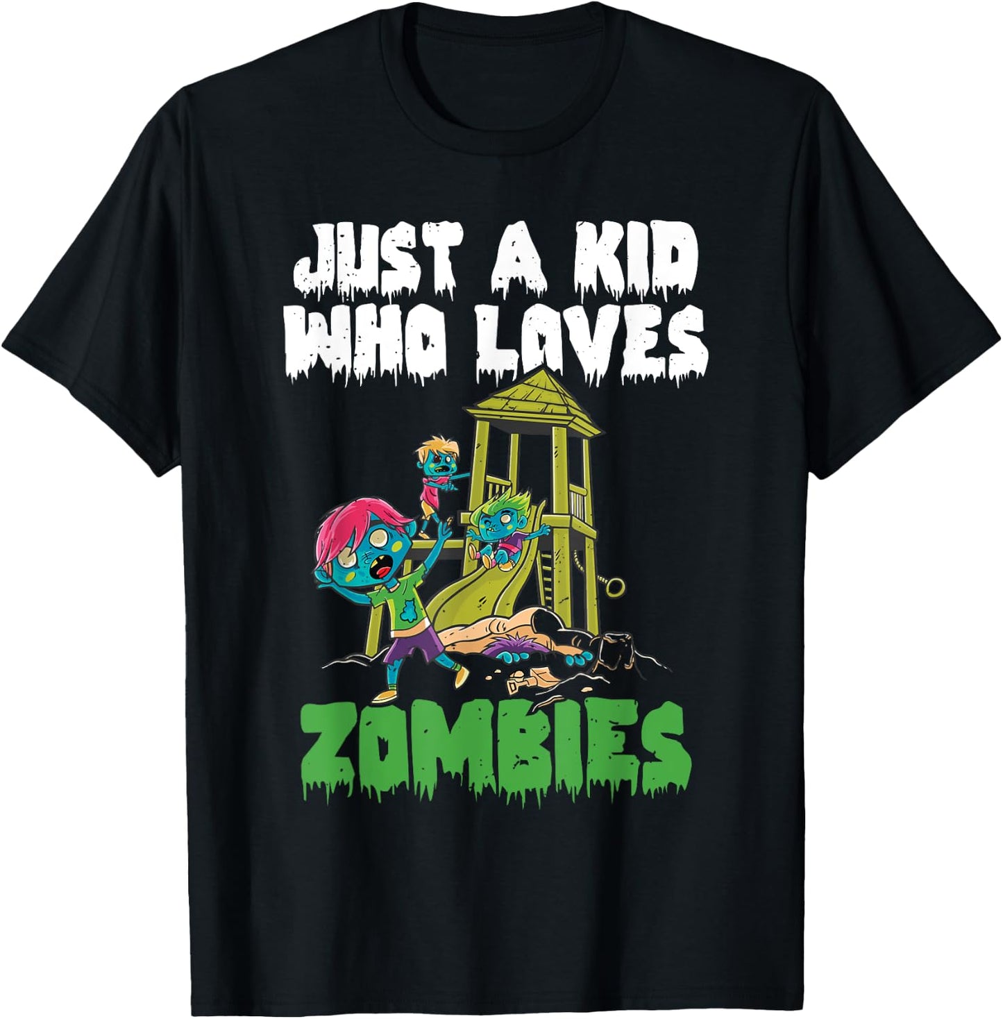 Just A Kid Who Loves Zombies Halloween Zombie Enthusiast T-Shirt - T-Shirt | Black