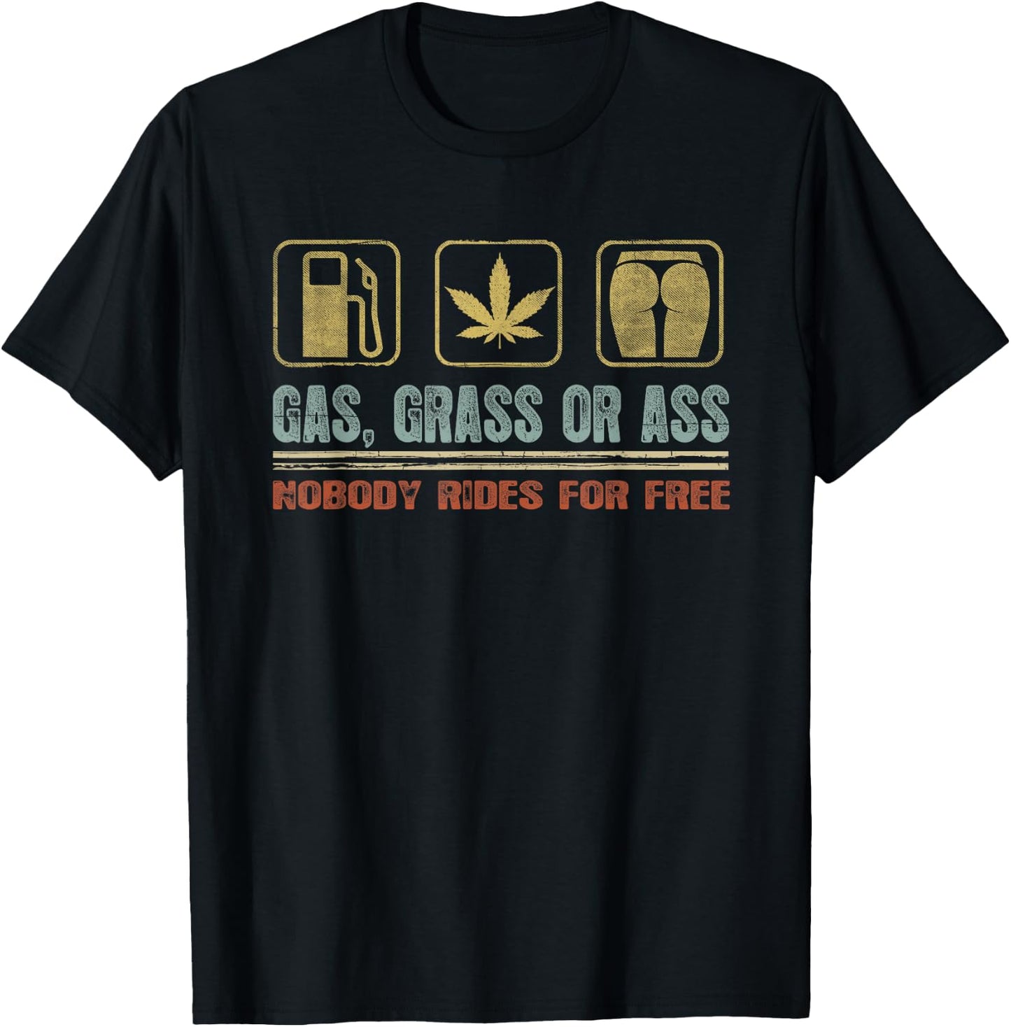 Vintage Gas, Grass or Ass T Shirt Funny Car Guy Shirt T-Shirt - T-Shirt | Black
