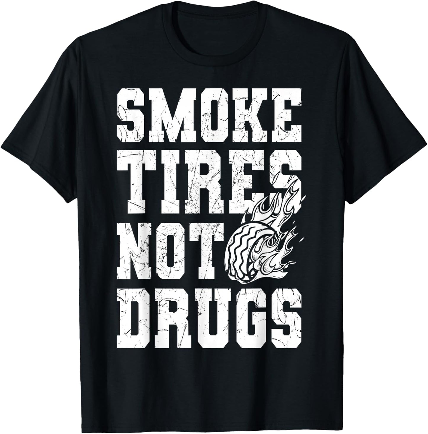 Smoke Tires not Drugs for Auto Mechanic T-Shirt - T-Shirt | Black