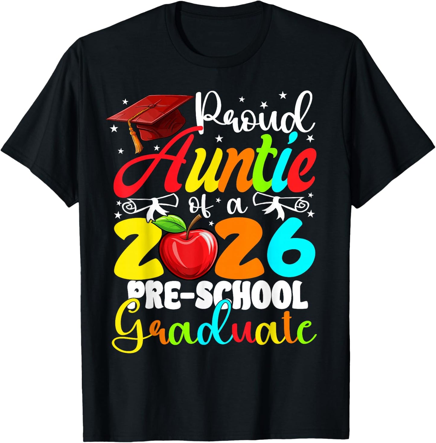 Funny Proud Auntie of a Class of 2026 Pre-School Graduate T-Shirt - T-Shirt | Black