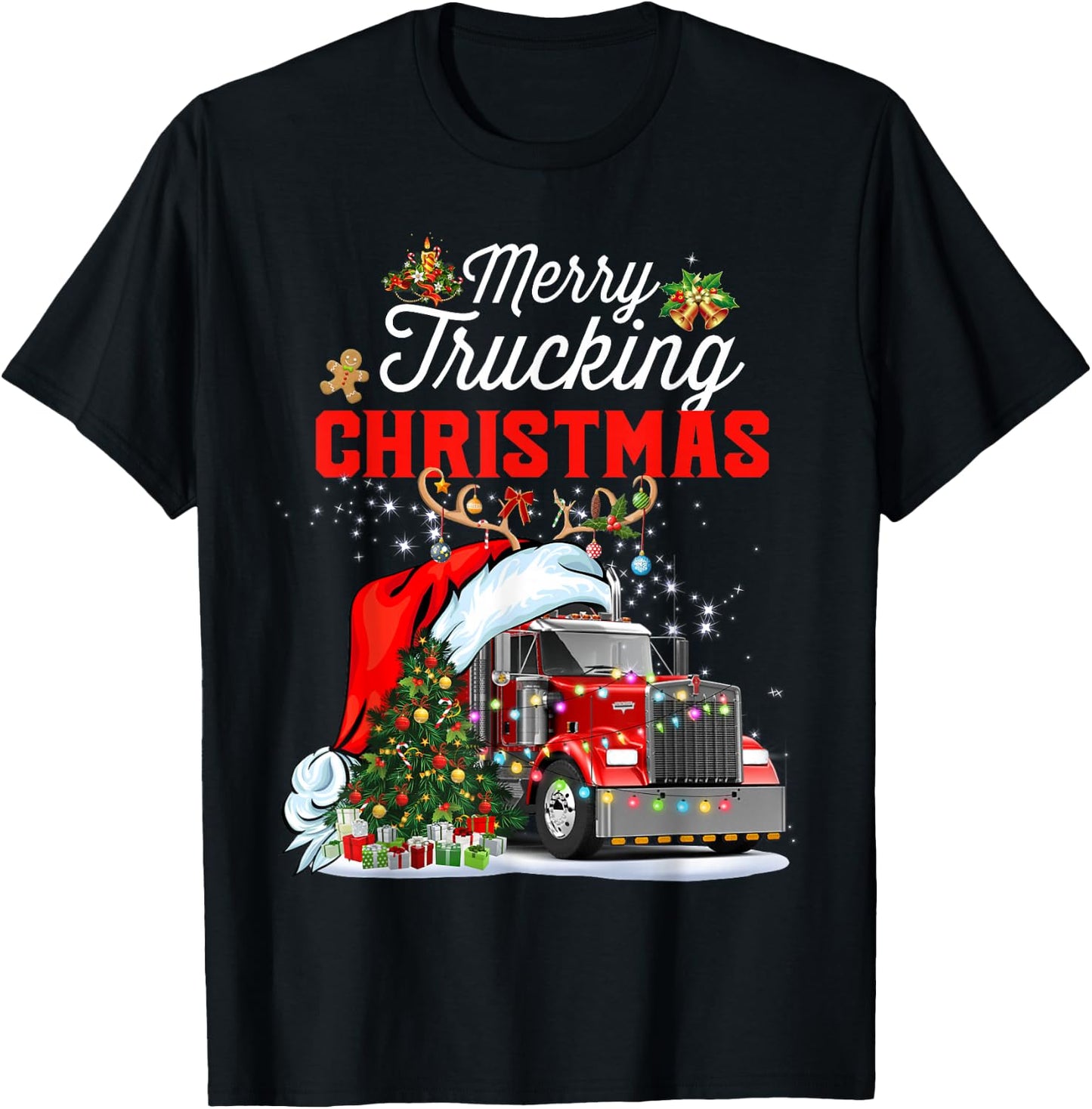 Trucker Christmas Merry Trucking Christmas For Truck Drivers T-Shirt - T-Shirt | Black