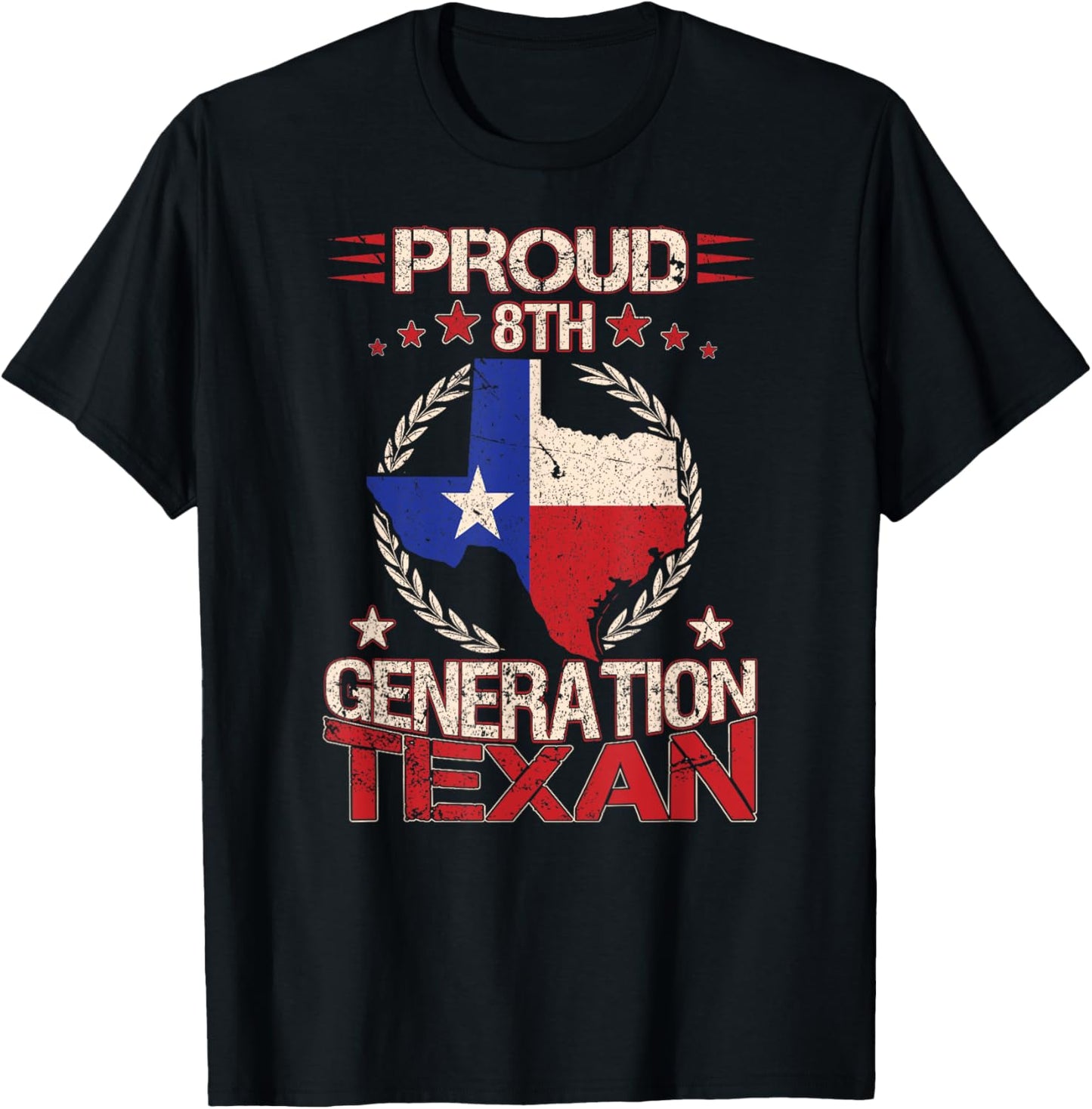Texas Proud 8th Generation Texan Native Lone Star State T-Shirt - T-Shirt | Black