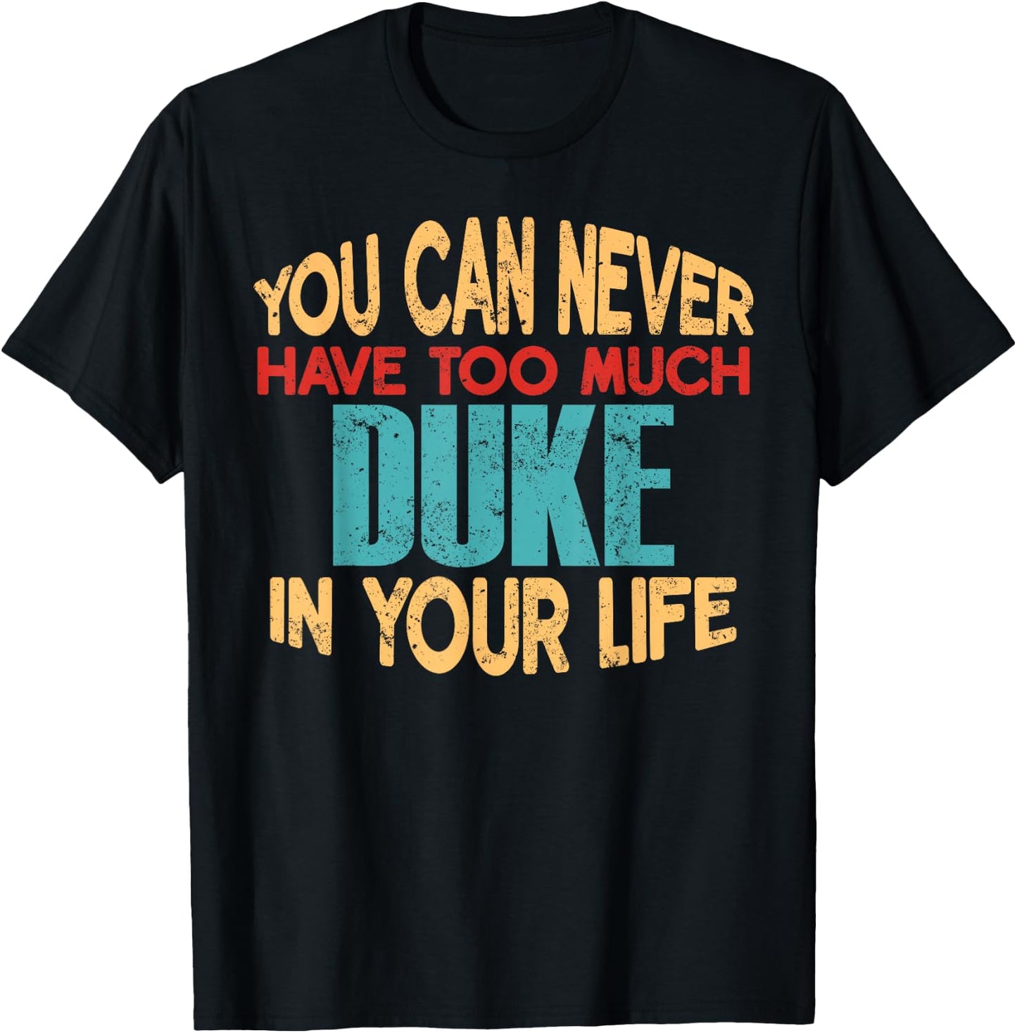 Funny Duke Personalized First Name Joke Item T-Shirt - T-Shirt | Black