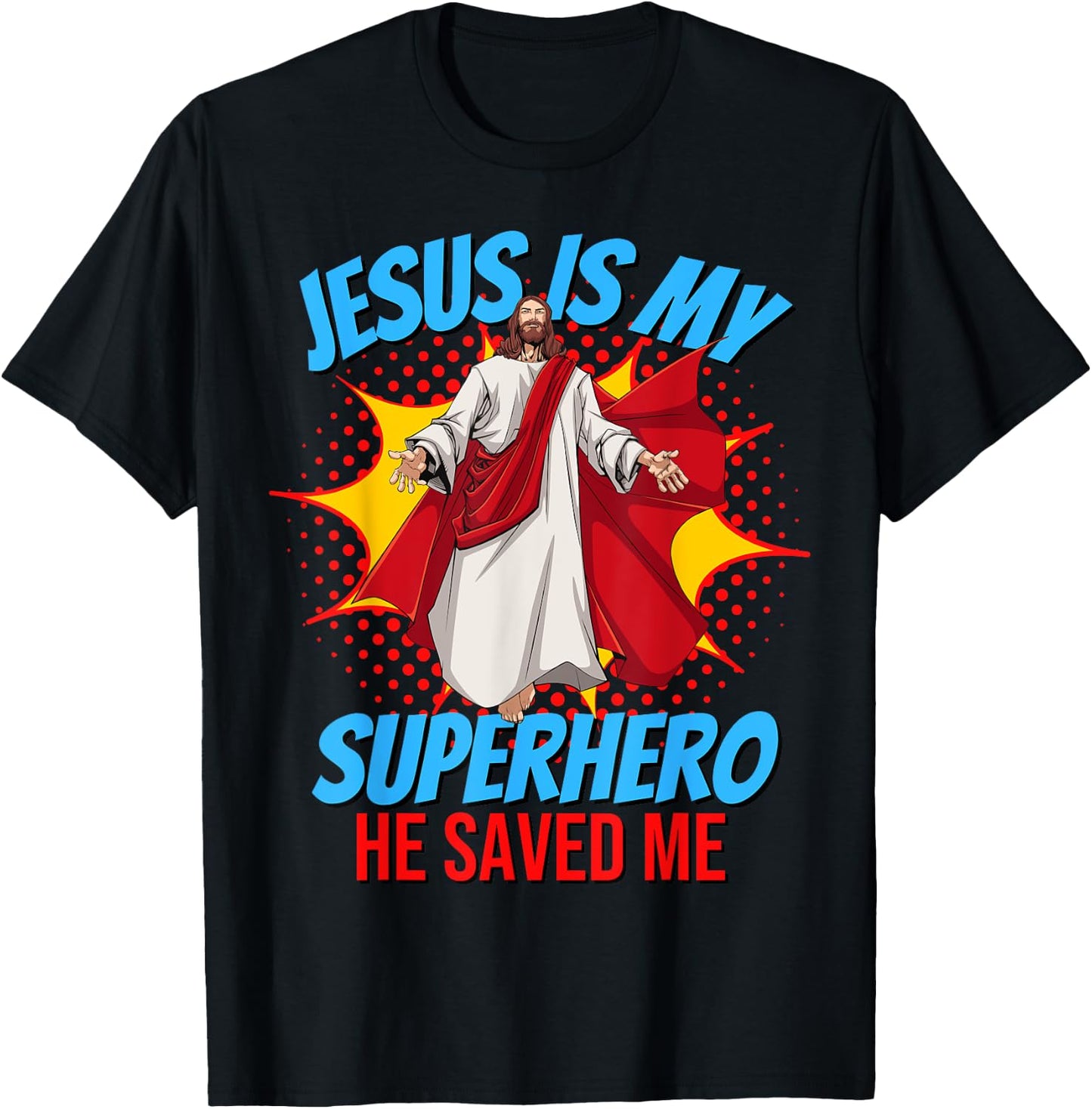 Jesus Is My Superhero Christian Faith God Savior Religious T-Shirt - T-Shirt | Black