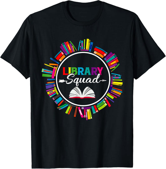Library Squad Shirt Librarian Bookworm Book Lover Gifts T-Shirt - T-Shirt | Black