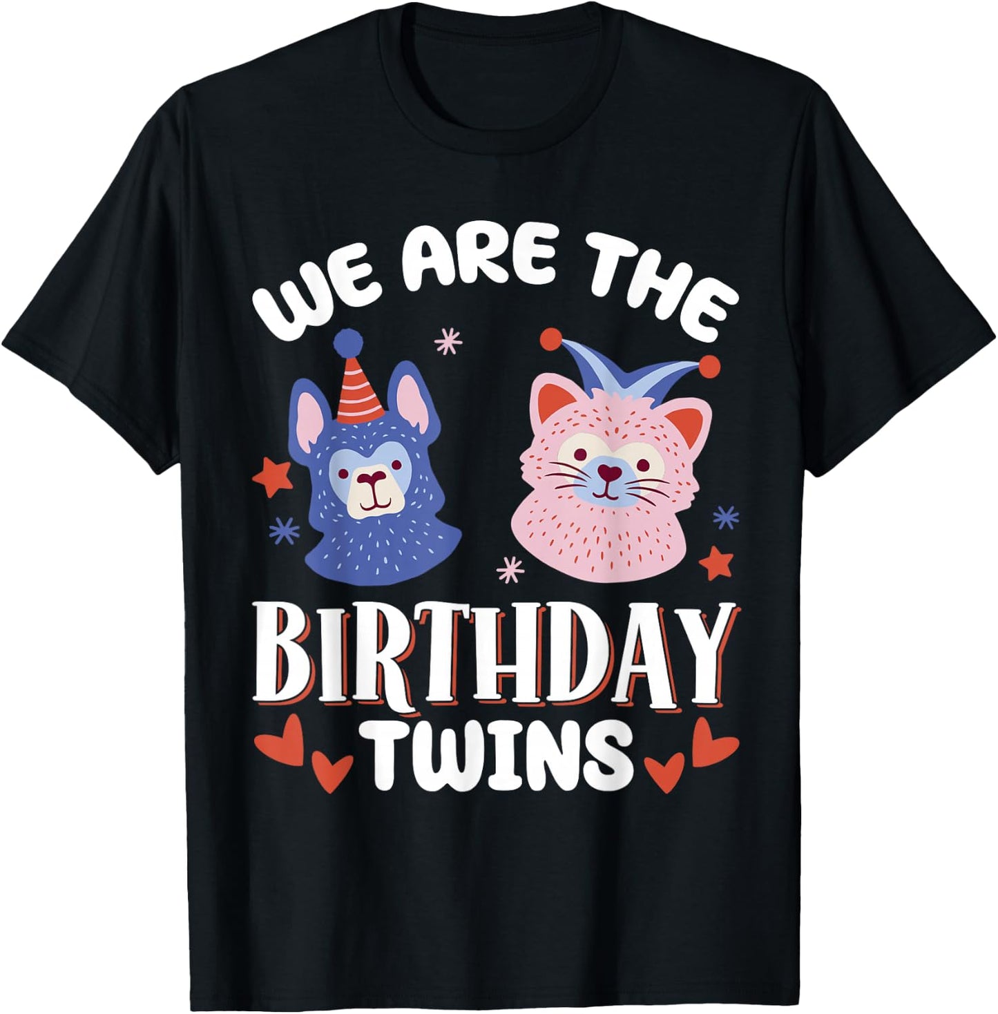 We Are The Birthday Twins , Small, Black T-Shirt - T-Shirt | Black
