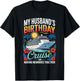 My Husband's Birthday Cruise 2026 Husband Ship Vacation T-Shirt - T-Shirt | Black
