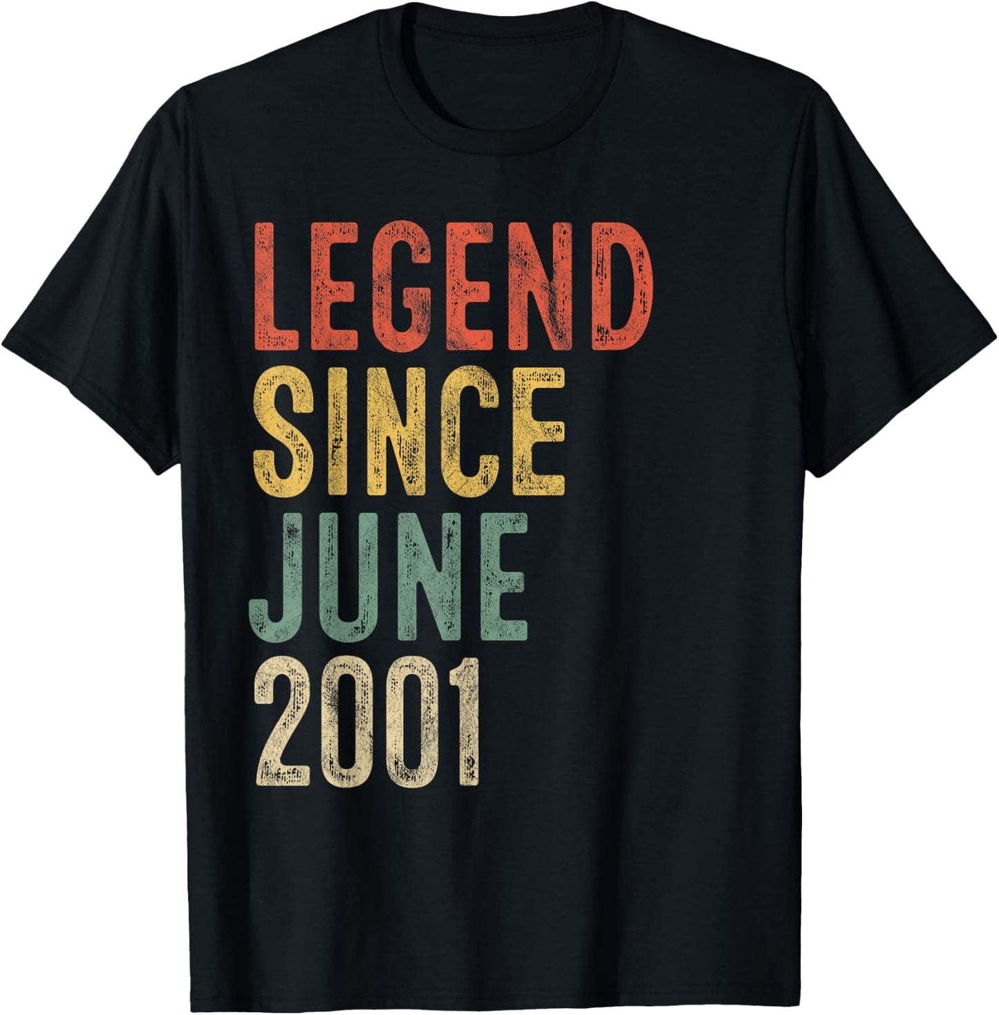Legend Since June 2001 25th Birthday Men Women 25 Year Old T-Shirt - T-Shirt | Black