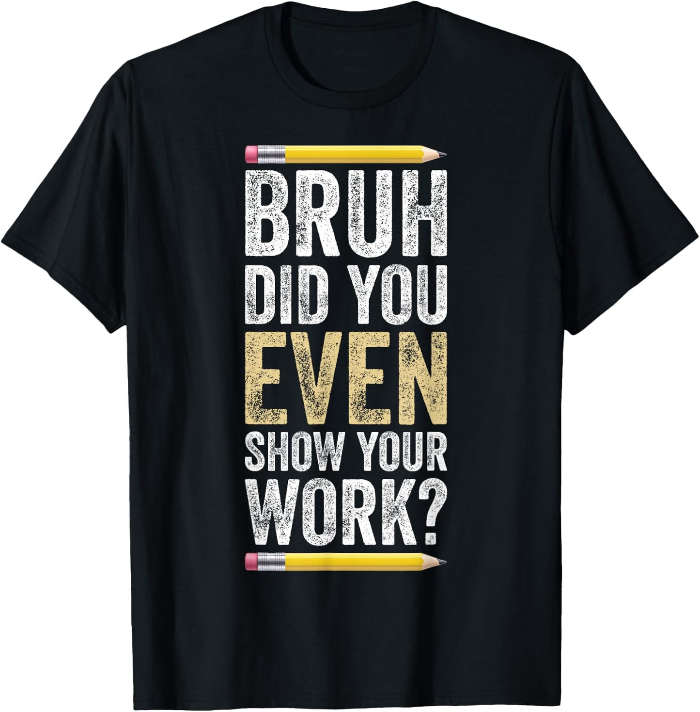 Funny Math Teacher Joke Men Women Fun Best Math Quotes T-Shirt - T-Shirt | Black