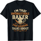I'm that Unforgettable Baker that Everyone Talks About T-Shirt - T-Shirt | Black