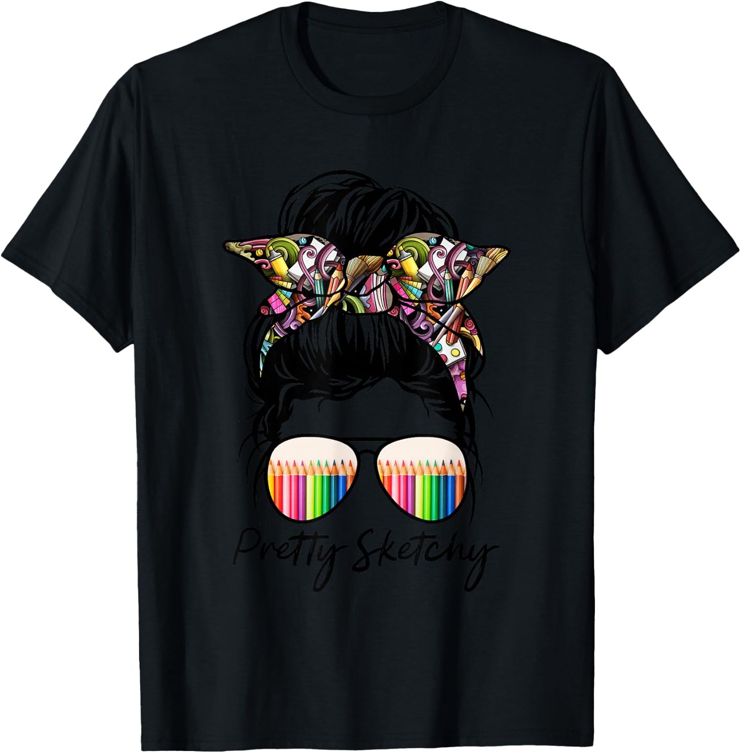 Messy Bun Pretty Sketchy Art Painting Lover Artist T-Shirt - T-Shirt | Black
